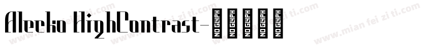 Alecko HighContrast字体转换